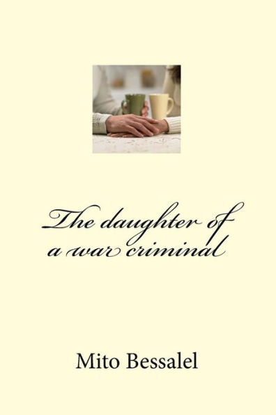 The Daughter Of A War Criminal