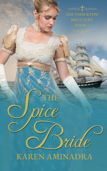The Spice Bride (The Emberton Brothers)