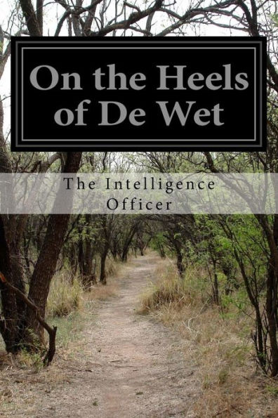 On The Heels Of De Wet