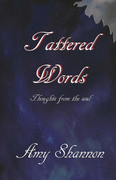 Tattered Words (Poetry And Innovative Thoughts)