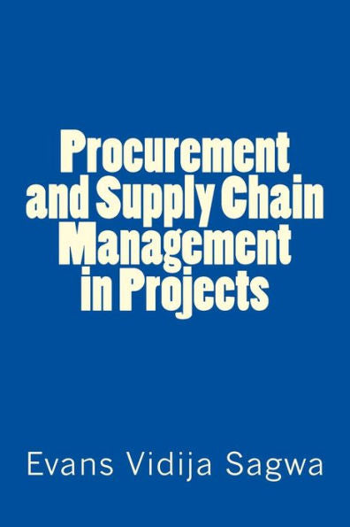 Procurement And Supply Chain Management In Projects