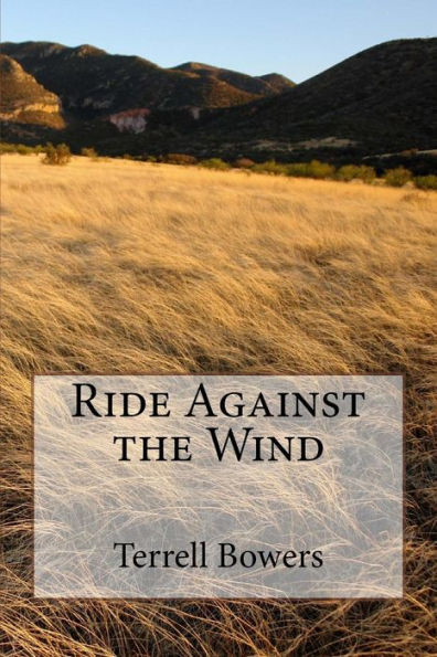 Ride Against The Wind
