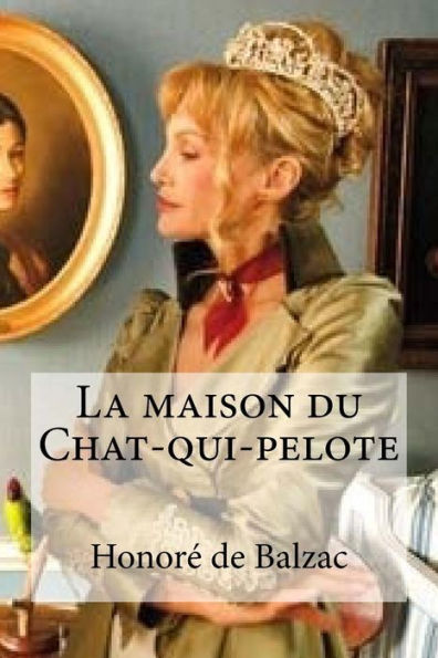 La Maison Du Chat-Qui-Pelote (French Edition) - 9781532801730