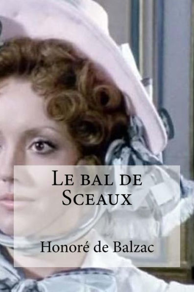 Le Bal De Sceaux (French Edition) - 9781532801877