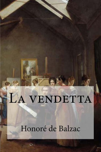 La Vendetta (French Edition) - 9781532802133