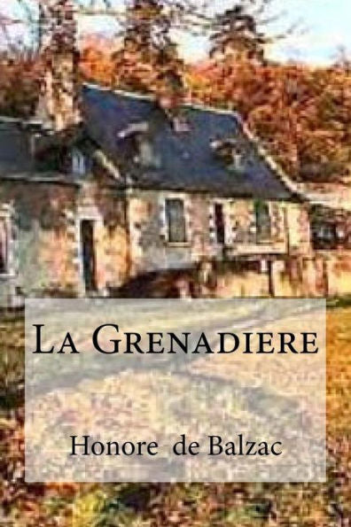 La Grenadiere (French Edition)