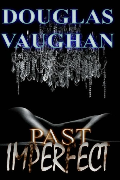 Past Imperfect (Darkside Saga)