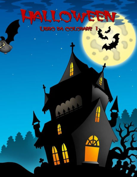 Halloween Libro Da Colorare 1 (Italian Edition)