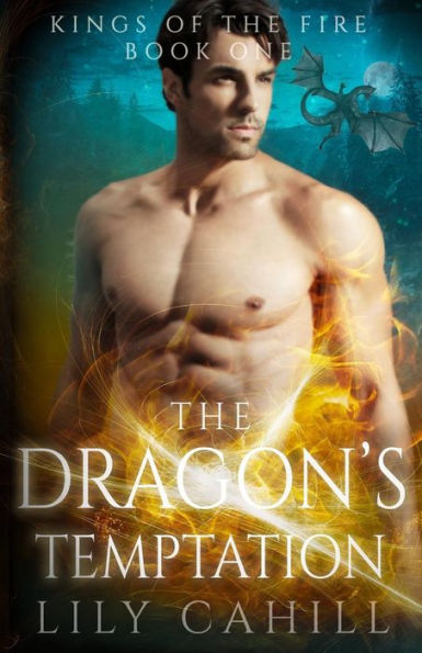 The Dragon's Temptation (Kings Of The Fire)