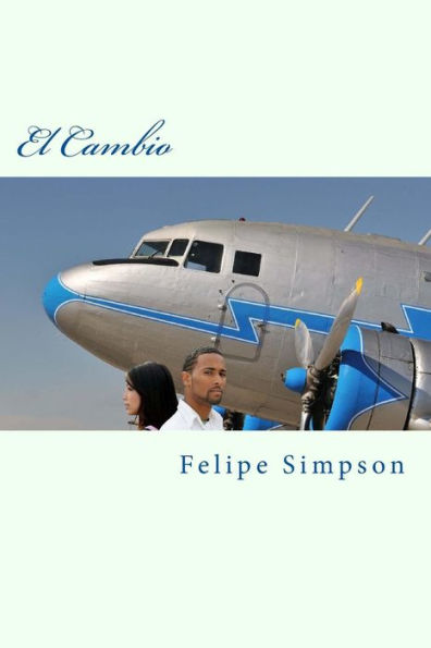 El Cambio (Spanish Edition) - 9781532818080