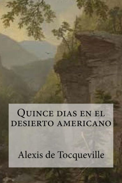 Quince Dias En El Desierto Americano (Spanish Edition)