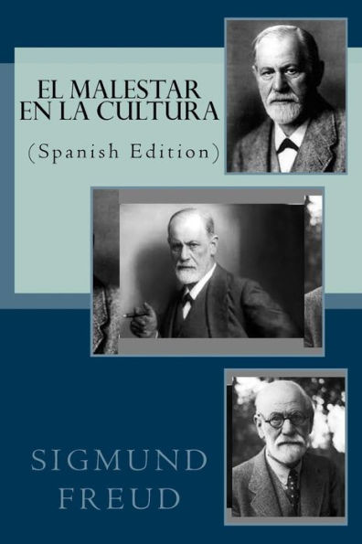El Malestar En La Cultura (Spanish Edition) - 9781532827129