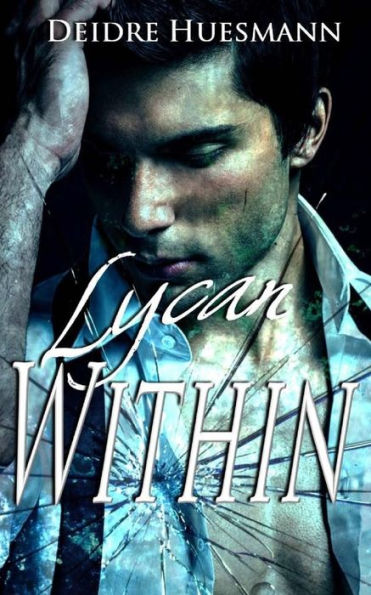 Lycan Within (Moonlight Wars)