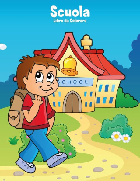 Scuola Libro Da Colorare 1 (Italian Edition)