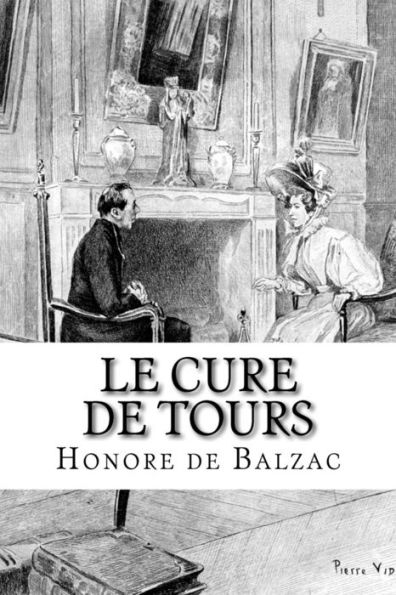 Le Cure De Tours (French Edition) - 9781532832260