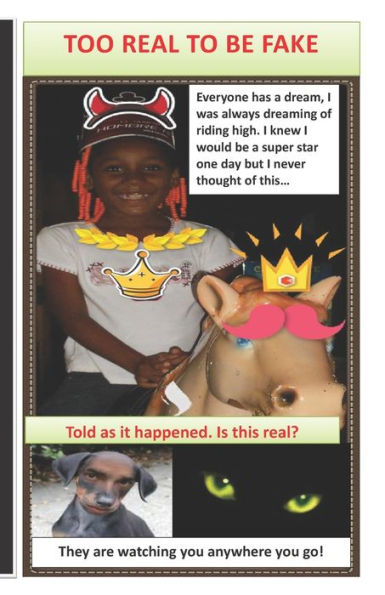 Too Real To Be Fake: The Novel Of Life