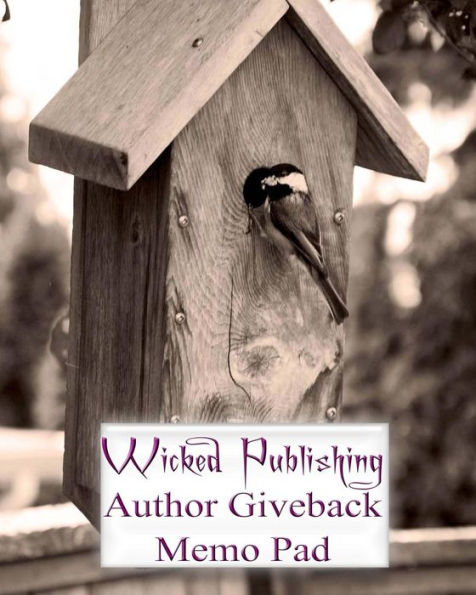 Wicked Publishing Author Giveback Memo Pad (Wicked Publishing Memo Pad) - 9781532842672