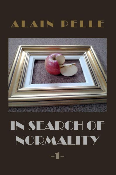 In Search Of Normality: Volume 1