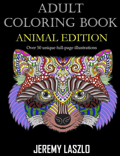 Adult Coloring Book: Animal Edition (Adult Coloring Books)