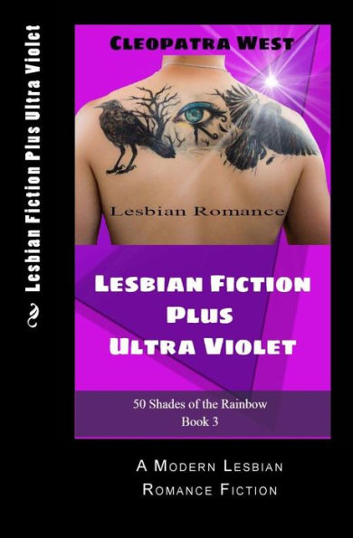 Lesbian Fiction Plus Ultra Violet: A Modern Lesbian Romance Fiction (50 Shades Of The Rainbow Series)