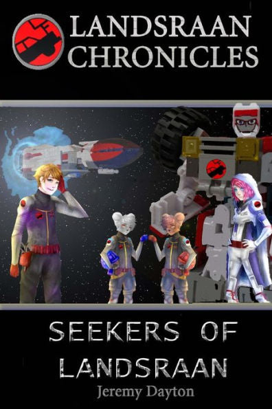 Seekers Of Landsraan (Landsraan Chronicles)