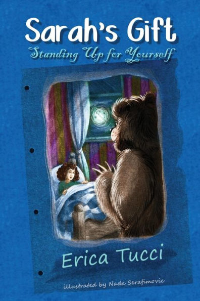 Sarah's Gift: Standing Up For Yourself