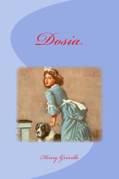Dosia (French Edition) - 9781532877582