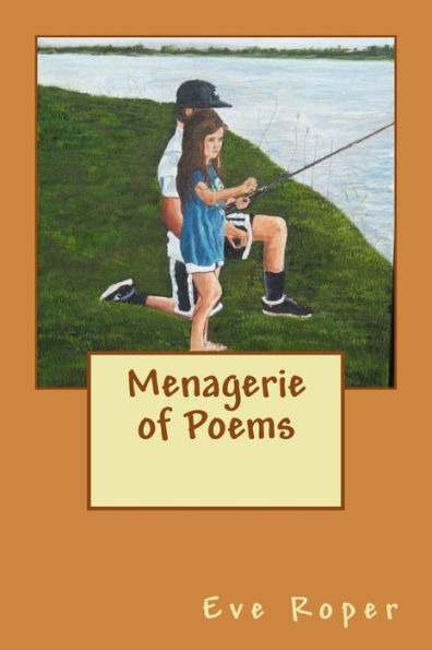 Menagerie Of Poems: Poetry