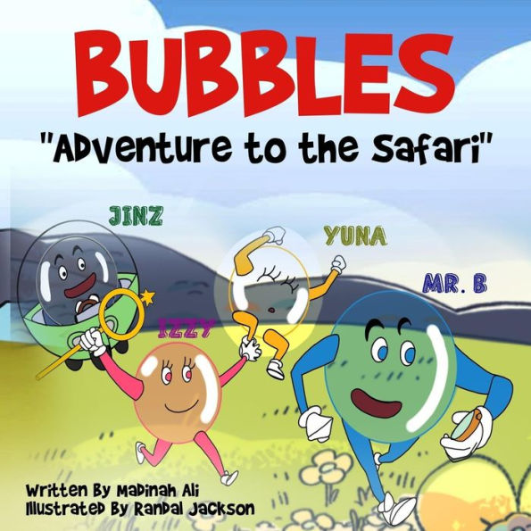 Bubbles "Adventure To The Safari"