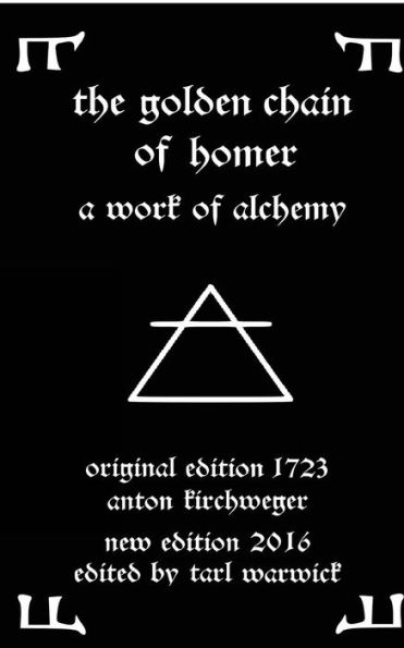 The Golden Chain Of Homer: A Work Of Alchemy