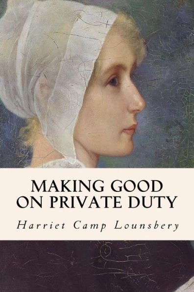 Making Good On Private Duty