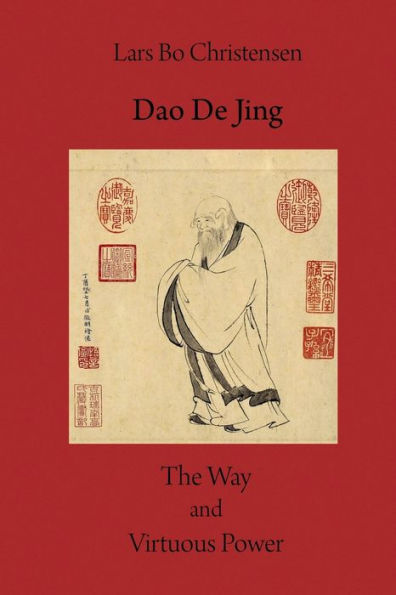 Dao De Jing - The Way And Virtuous Power