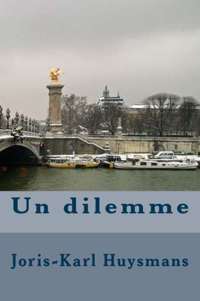 Un Dilemme (French Edition)