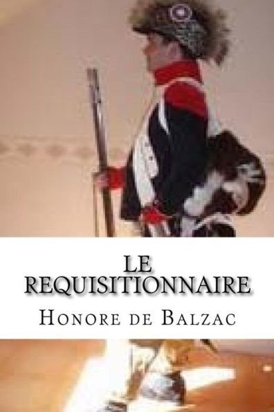 Le Requisitionnaire (French Edition)