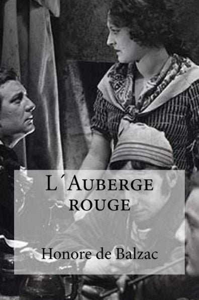 L?Auberge Rouge (French Edition)
