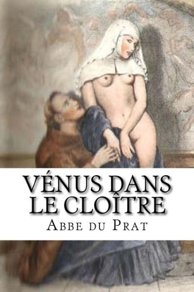 Venus Dans Le Cloitre (French Edition)