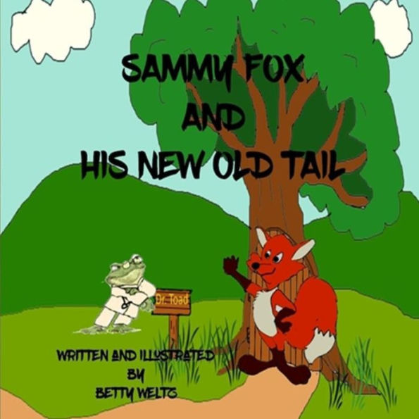 Sammy Fox And His New Old Tail