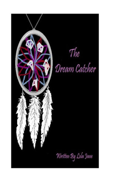 The Dream Catcher - 9781532919374