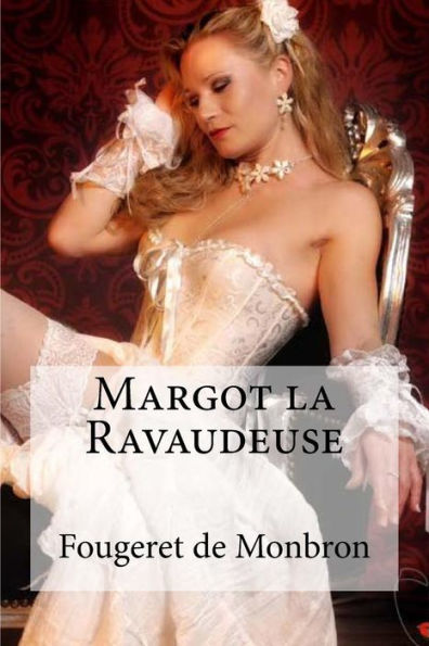 Margot La Ravaudeuse (French Edition) - 9781532919572