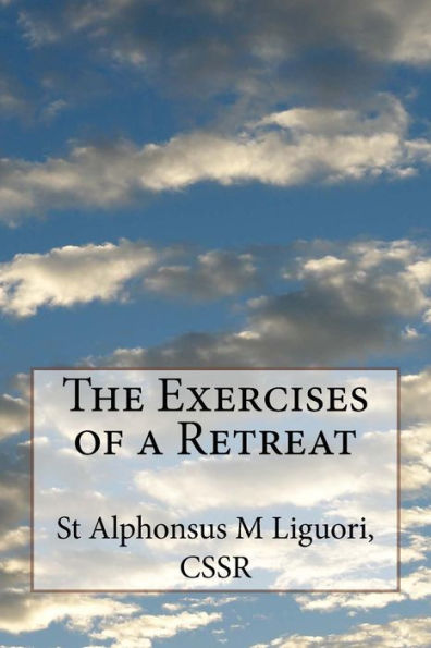 The Exercises Of A Retreat