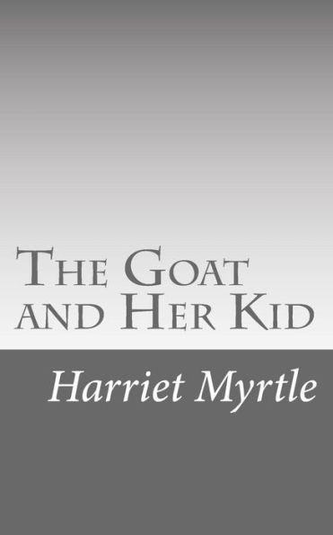 The Goat And Her Kid