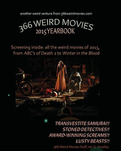 366 Weird Movies 2015 Yearbook (366 Weird Movies Yearbooks)