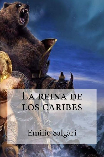La Reina De Los Caribes (Spanish Edition) - 9781532956447