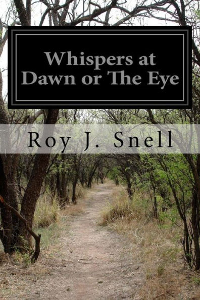 Whispers At Dawn Or The Eye