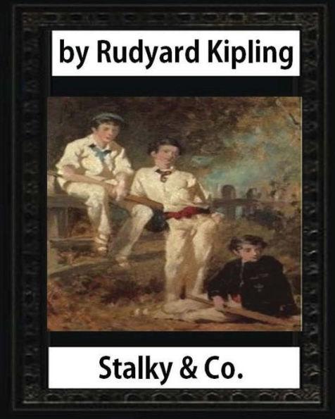 Stalky & Co. (1899),By Rudyard Kipling (Oxford World Classics)