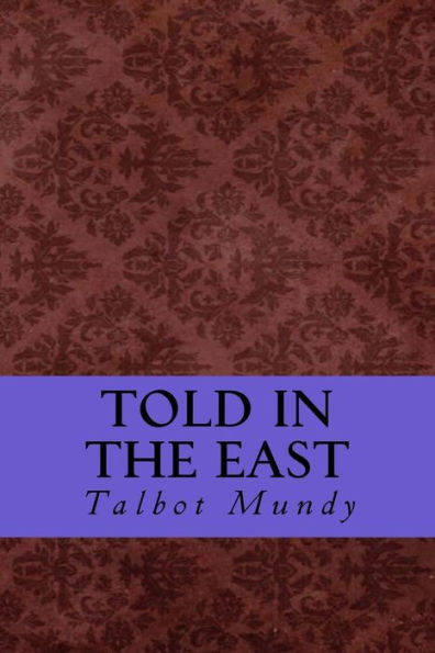 Told In The East