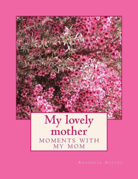My Lovely Mother