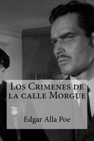 Los Crimenes De La Calle Morgue (Spanish Edition) - 9781532975295