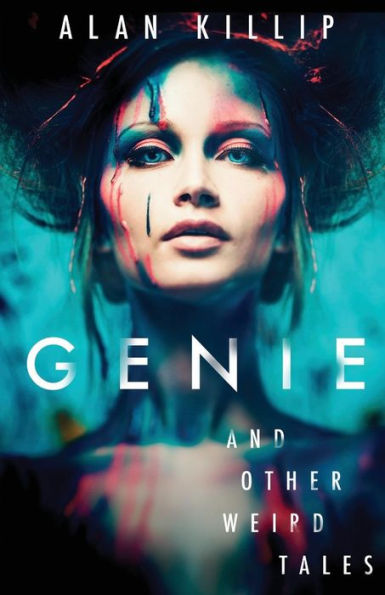 Genie And Other Weird Tales
