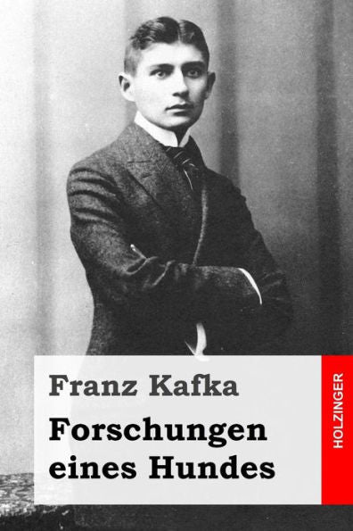 Forschungen Eines Hundes (German Edition)